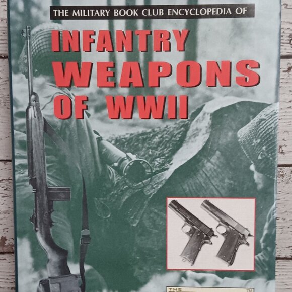 Vintage 1997 - Ian V. Hogg - Infantry Weapons Of WWII - Hardcover Book - Picture 1 of 1